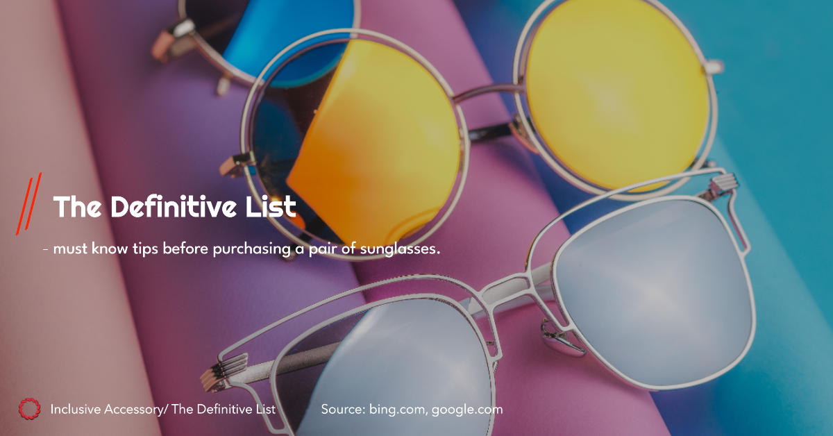 Must Know Tips Before Purchasing a Pair of Sunglasses